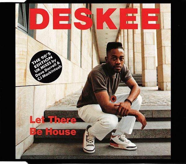 Deskee - Let There Be House (UK Mixes) 3 INCH CD Single 1989
