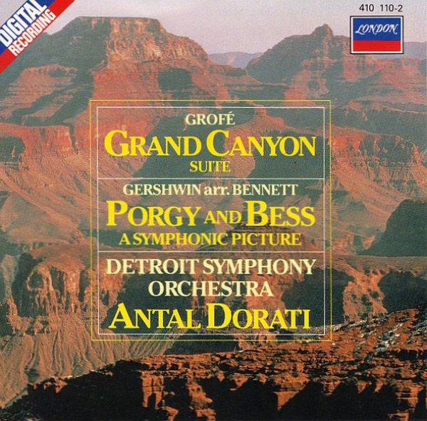 Grofe, Gershwin - Grand Canyon Suite + Porgy And Bess (Antal Dorati, Detroit Symphony Orchestra) CD 1984