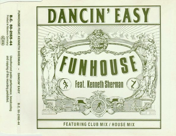 Funhouse Feat. Kenneth Sherman - Dancin' Easy CD Single 1988
