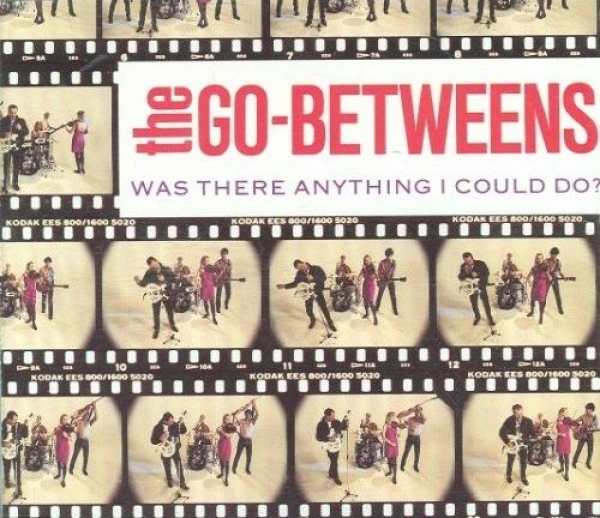 Go-Betweens - Was There Anything I Could Do? CD Single 1988