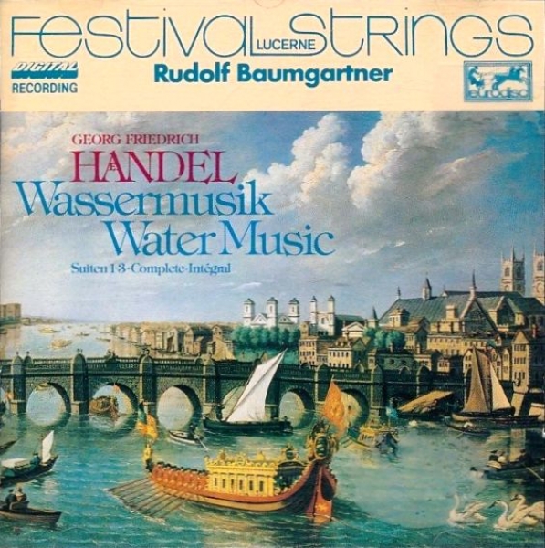 Händel - Wassermusik Water Music (Festival Strings Lucerne) JAPANESE MADE GERMANY CD 1984
