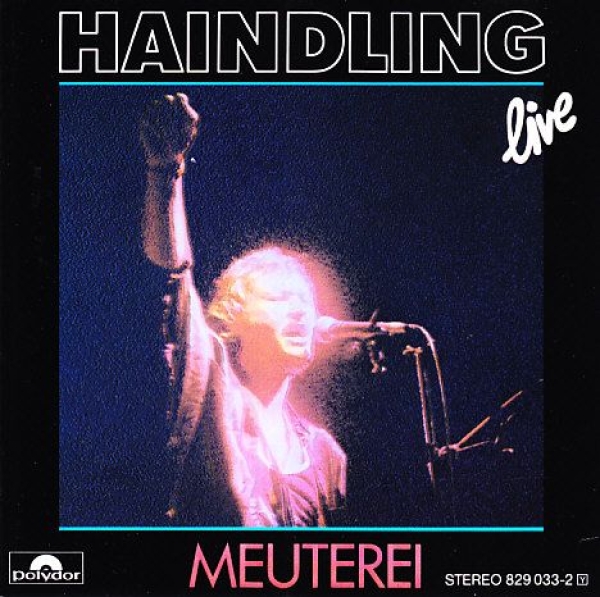 Haindling - Meuterei: Live Mitschnitt CD 1986
