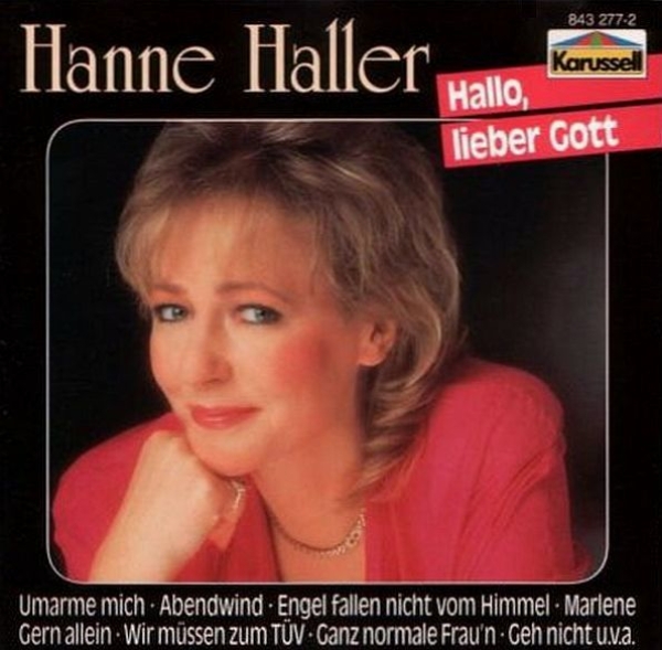 Hanne Haller - Hallo, Lieber Gott CD 1988 1991