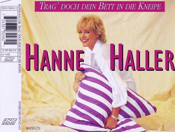 Hanne Haller - Trag' Doch Dein Bett In Die Kneipe CD Single 1994
