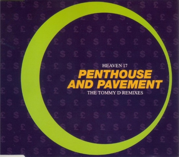 Heaven 17 - Penthouse And Pavement (The Tommy D Remixes) CD Single 1993