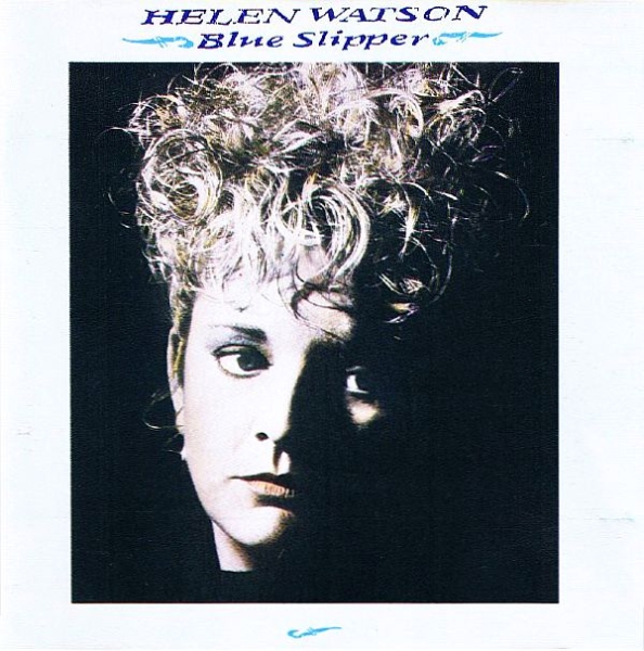 Helen Watson - Blue Slipper CD 1987