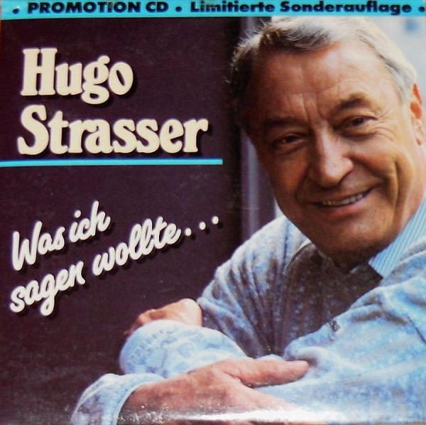 Hugo Strasser - Was ich sagen wollte ... LIMITED EDITION PROMO CD Single 1988