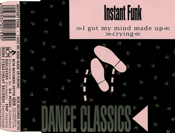 Instant Funk - I Got My Mind Made Up + Crying CD Single 1990