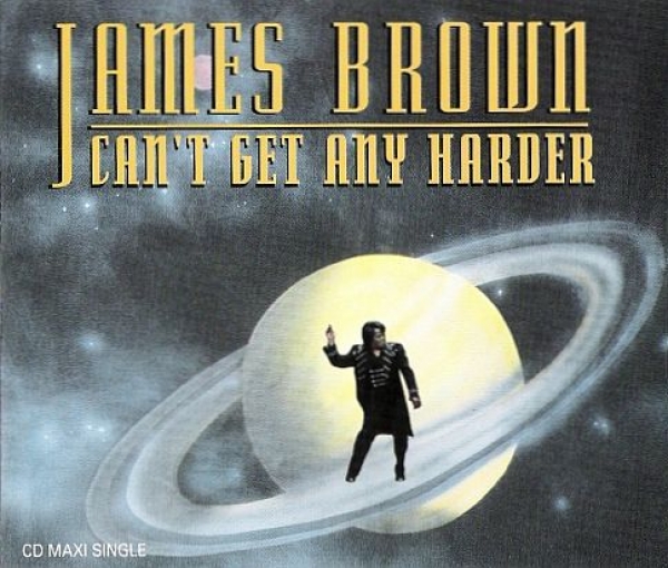 James Brown - Can't Get Any Harder CD Single 1993