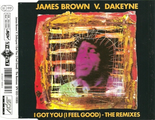 James Brown v. Dakeyne - I Got You (I Feel Good) (The Remixes) CD Single 1992