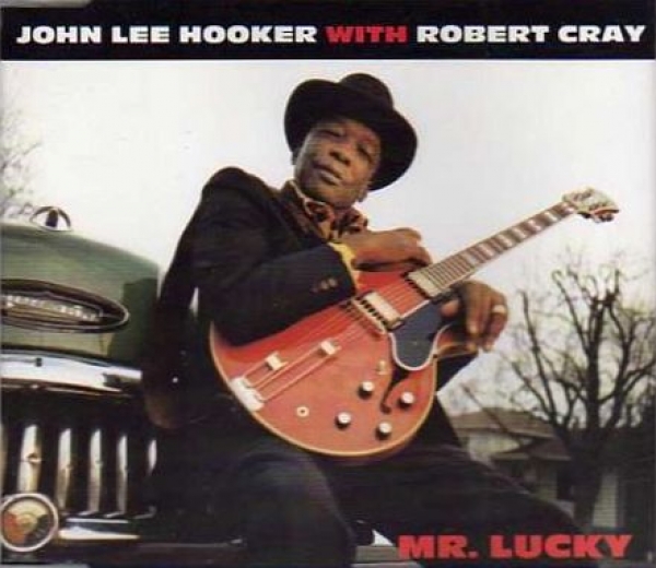 John Lee Hooker with Robert Cray - Mr. Lucky CD Single 1991