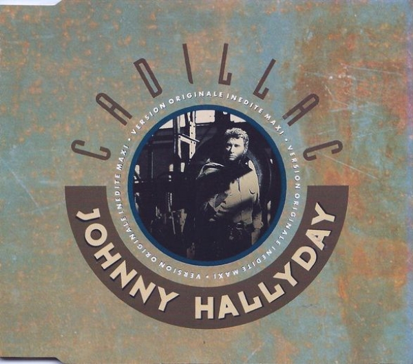 Johnny Hallyday - Cadillac CD Single 1990