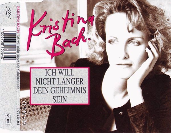 Kristina Bach - Ich Will Nicht Länger Dein Geheimnis Sein CD Single 1993