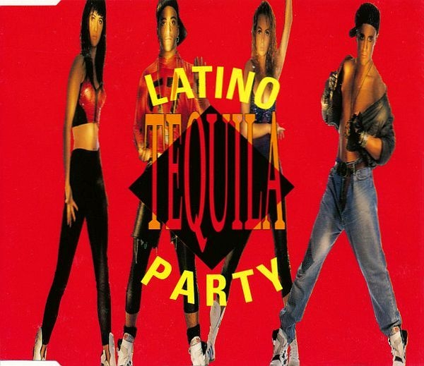 Latino Party - Tequila CD Single 1990