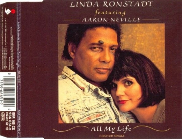 Linda Ronstadt feat. Aaron Neville - All My Life CD Single 1990