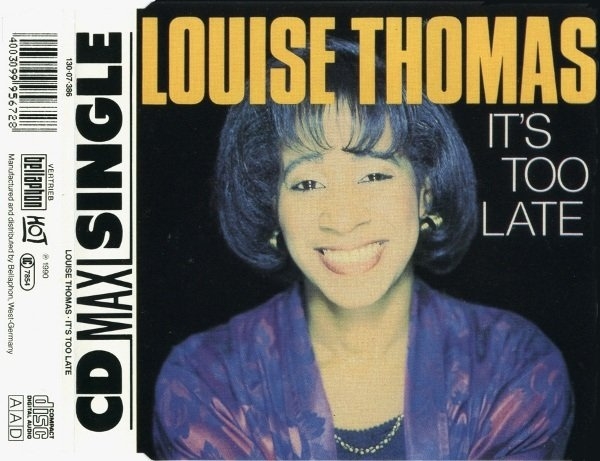 Louise Thomas - It's Too Late CD Single 1990