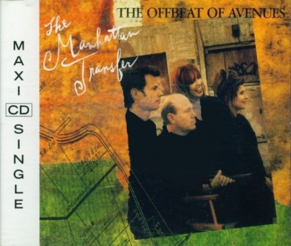 Manhattan Transfer - The Offbeat Of Avenues CD Single 1991