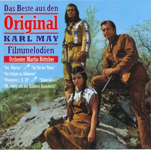 Martin Böttcher - Das Beste Aus Den Original Karl May Filmmelodien CD 1991 1993