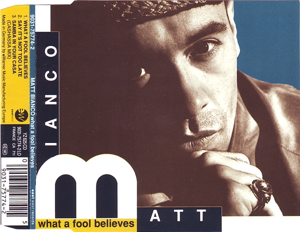 Matt Bianco - What A Fool Believes CD Single 1991