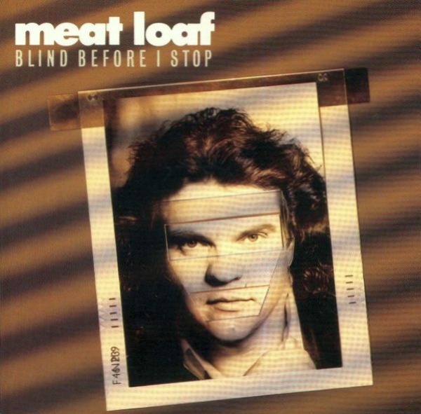 Meat Loaf - Blind Before I Stop CD 1986