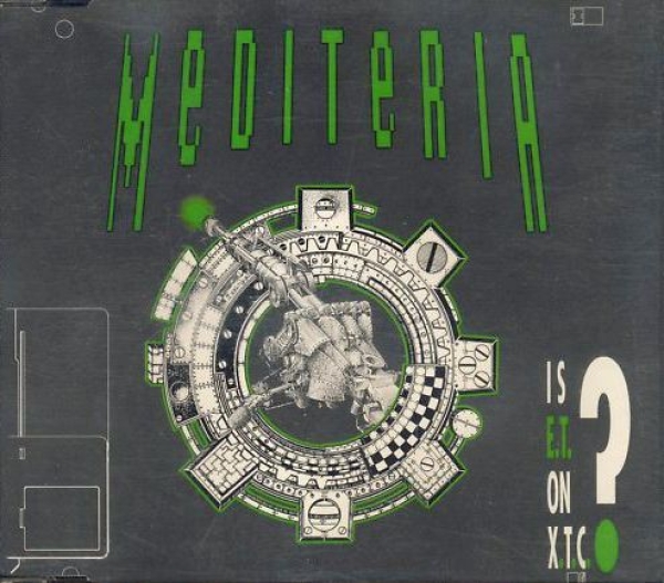 Mediteria - Is E.T. On X.T.C.? CD Single 1992