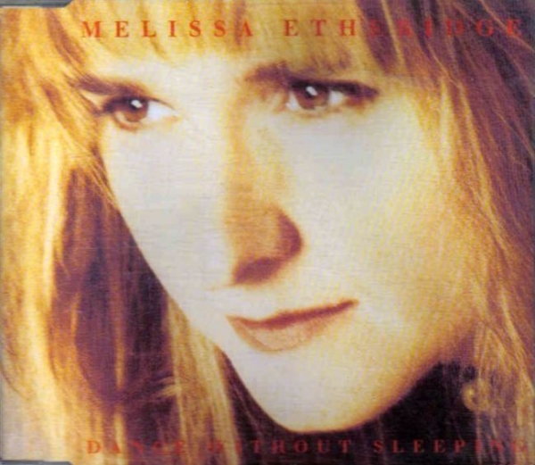 Melissa Etheridge - Dance Without Sleeping CD Single 1992