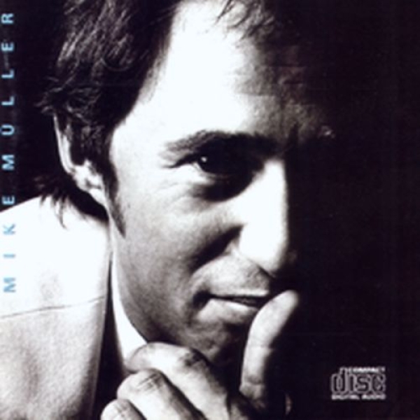 Mike Müller - Mike Müller (Same) CD 1985