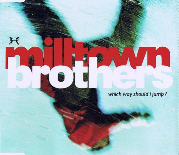 Milltown Brothers - Which Way Should I Jump? CD Single 1991