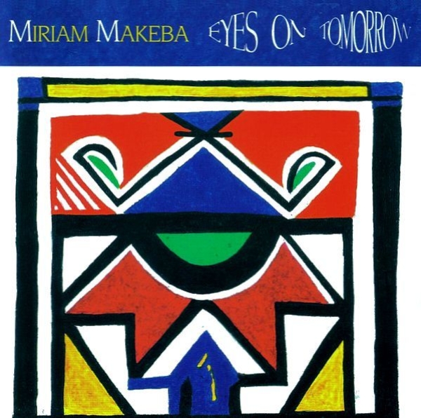 Miriam Makeba - Eyes On Tomorrow CD 1991