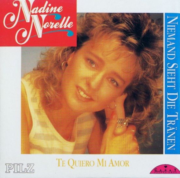 Nadine Norelle - Niemand Sieht Die Tränen CD Single 1989