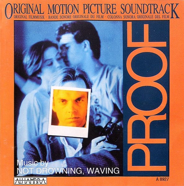 Not Drowning, Waving - Proof: Original Motion Picture Soundtrack CD 1991