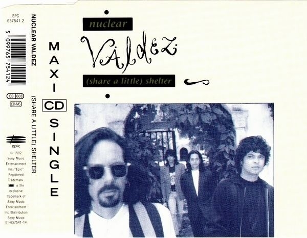 Nuclear Valdez - (Share A Little) Shelter CD Single 1992