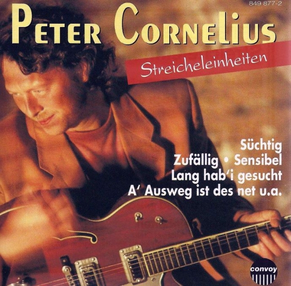 Peter Cornelius - Streicheleinheiten CD 1992