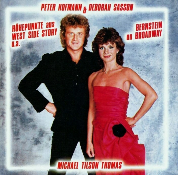 Peter Hofmann & Deborah Sasson - Bernstein On Broadway JAPANESE MADE GERMANY CD 1985