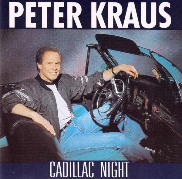 Peter Kraus - Cadillac Night CD 1989