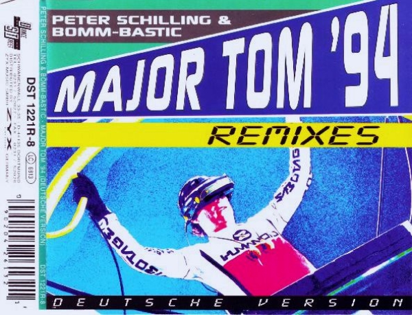 Peter Schilling & Bommbastic - Major Tom '94: Deutsche Version (Remixes) CD Single 1994