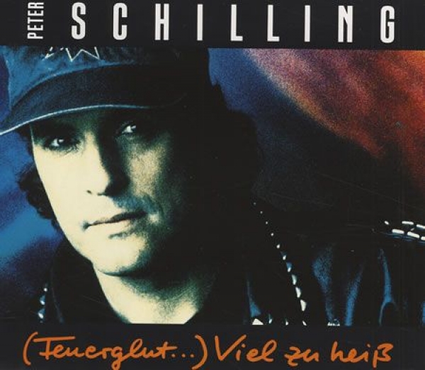 Peter Schilling - (Feuerglut...) Viel Zu Heiß CD Single 1993