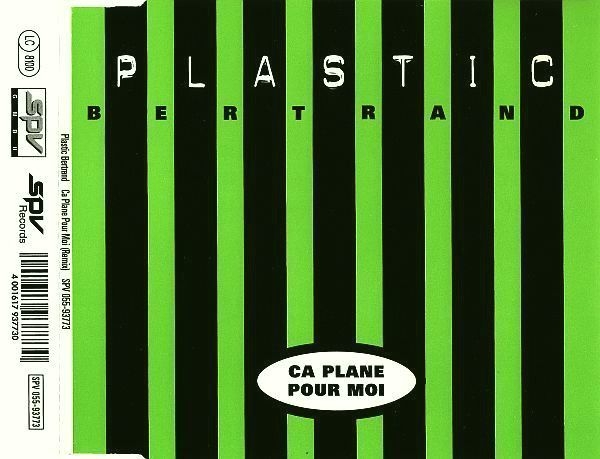 Plastic Bertrand - Ca Plane Pour Moi (Remix) CD Single 1993