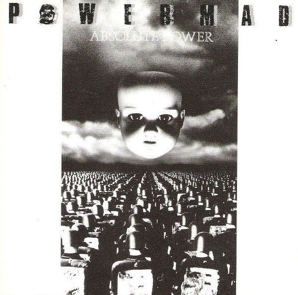 Powermad - Absolute Power CD 1989