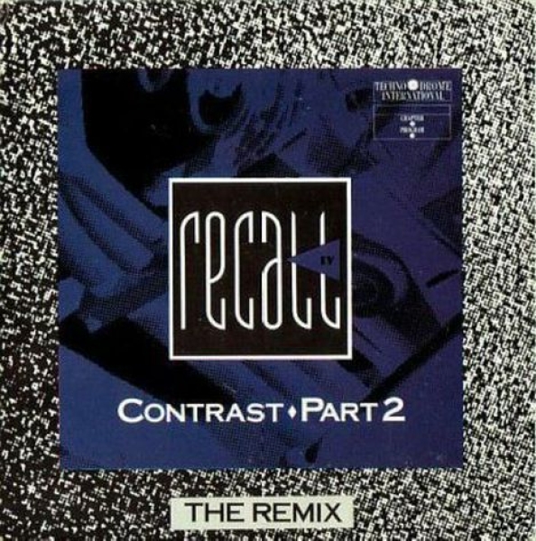 Recall IV - Contrast Part 2 (The Remix) CD Single 1990