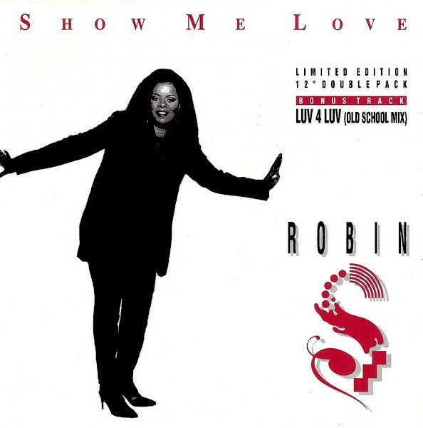 Robin S. - Show Me Love CD 1993