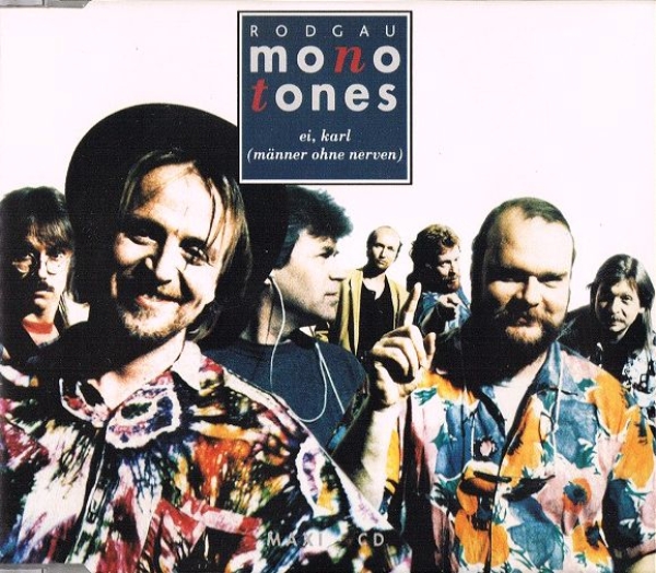 Rodgau Monotones - Ei, Karl (Männer Ohne Nerven) CD Single 1990