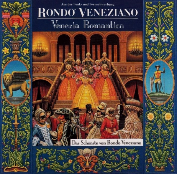 Rondo Veneziano - Venezia Romantica: Das Schönste Von Rondò Veneziano CLUB CD 1992