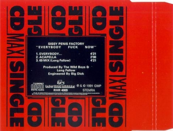 Sissy Penis Factory - Everybody Fuck Now CD Single 1991