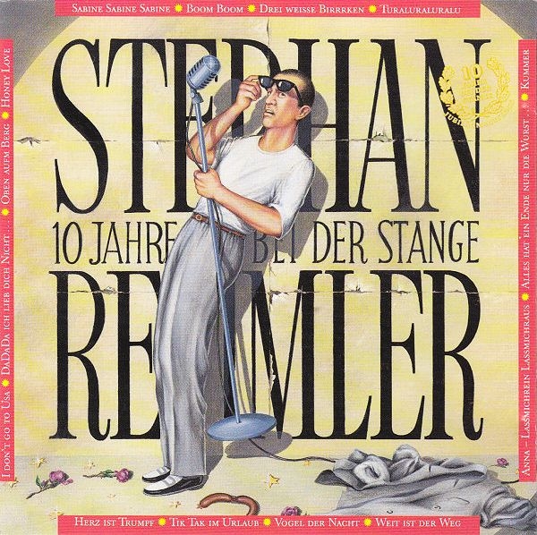 Stephan Remmler - 10 Jahre Bei Der Stange CD 1990