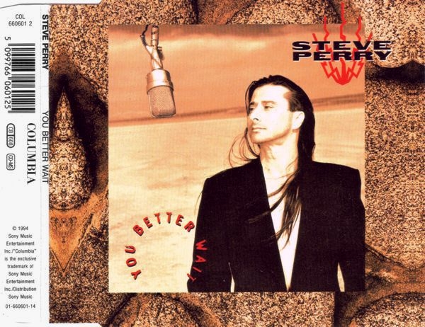 Steve Perry - You Better Wait CD Single 1994
