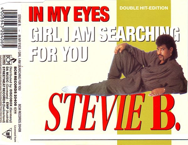 Stevie B. - In My Eyes + Girl I Am Searching For You CD Single 1990