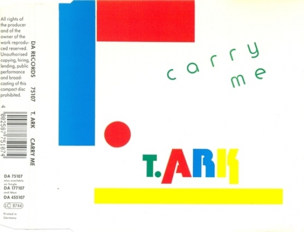 T. Ark - Carry Me CD Single 1991