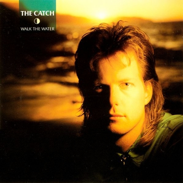 Catch - Walk The Water CD 1986