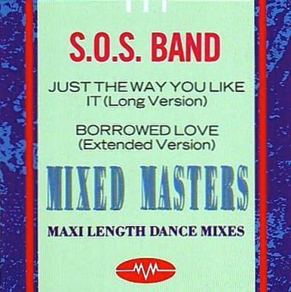 S.O.S. Band - Just The Way You Like It + Borrowed Love 3 INCH CD Single 1989